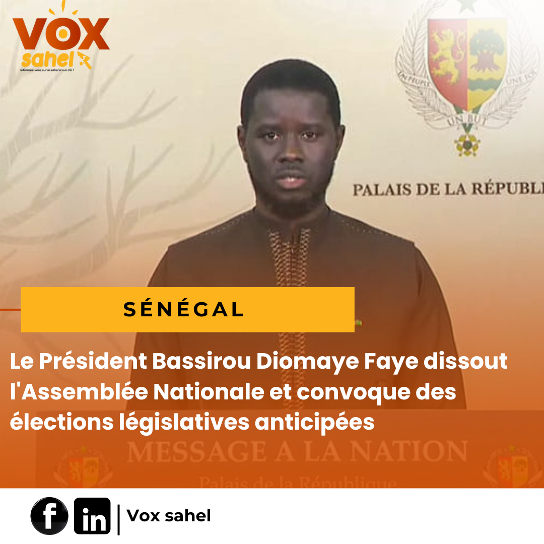 Sénégal : Le Président Bassirou Diomaye Faye dissout l’Assemblée nationale et convoque des élections législatives anticipées