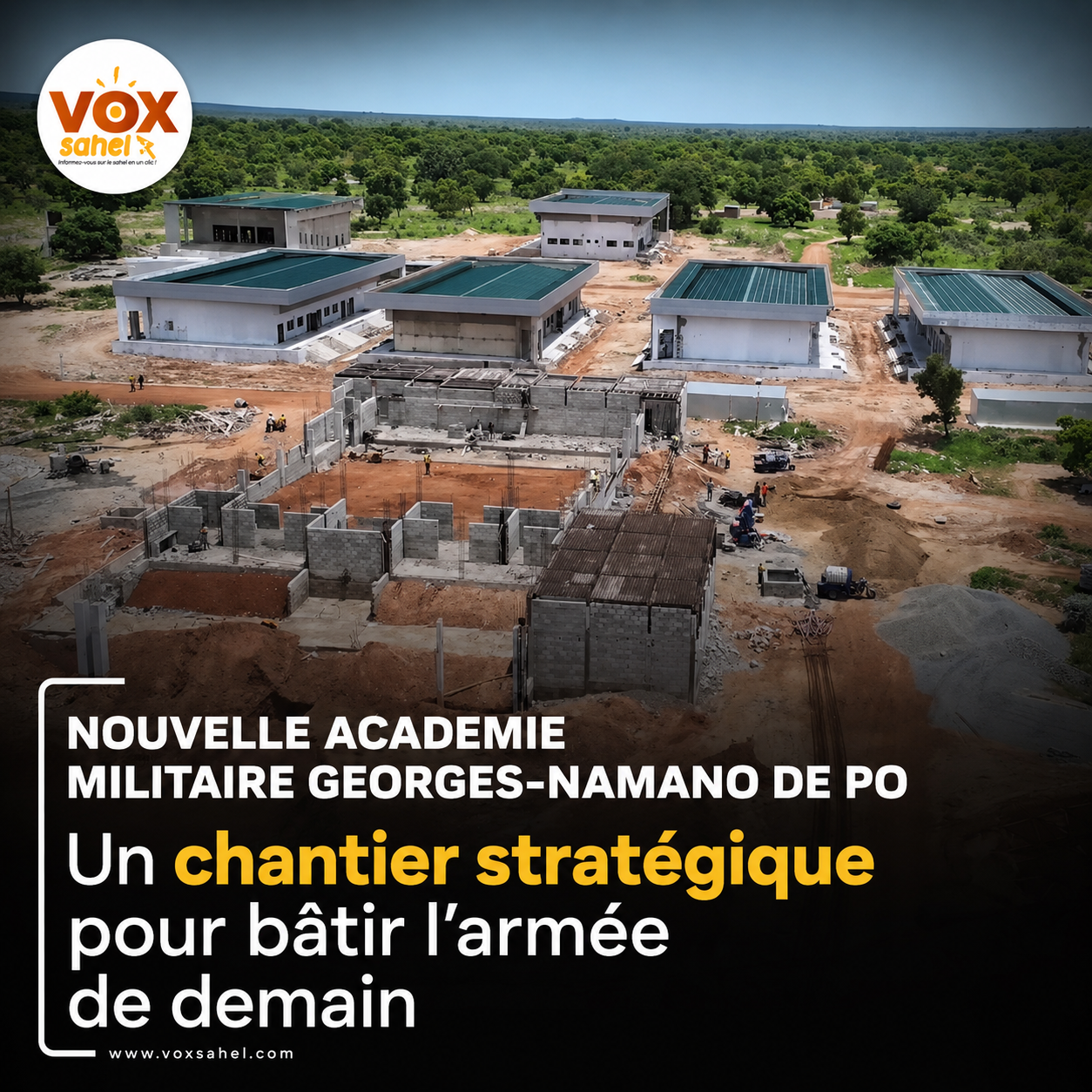Nouvelle Académie militaire Georges Namano de Pô : un chantier stratégique pour bâtir l&rsquo;armée de demain